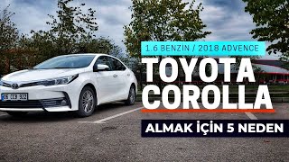 2018 Toyota Corolla Almak İçi̇n 5 Neden Yol Tutuşu Nasil? 1.6 Benzi̇n-Lpg 132 Hp Advance