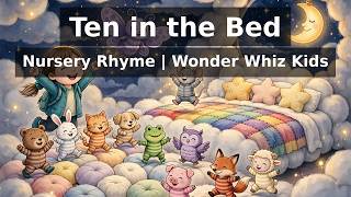 Ten in the Bed | Nursery Rhyme | Wonder Whiz Kids screenshot 4