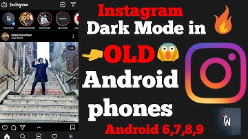 #tnhinstagram {4K Video} How to Enable Instagram Dark Mode on Your OLD Android Phone