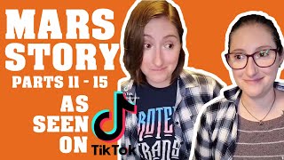 MARS STORY || Parts 11-15