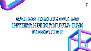 UTS IMK: Ragam Dialog dalam Interaksi Manusia dan Komputer
