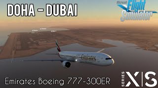 MSFS2020 Boeing 777-300ER • Doha - Dubai (XBOX Series S)