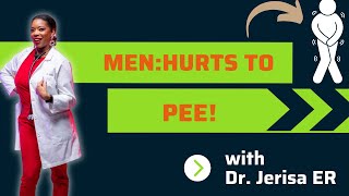 Hurts To Pee? What Could It Be? Men What Should You Do Next?