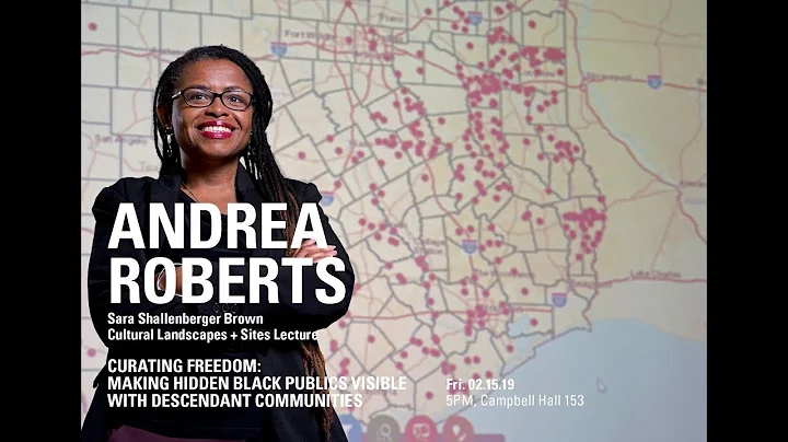 ANDREA ROBERTS: Curating Freedom - Making Hidden B...