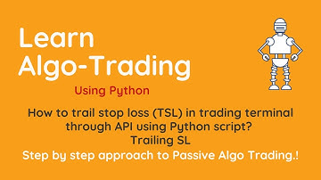 How to trail stop loss (TSL) in trading terminal through API using Python script? Trailing SL Script