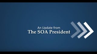 An Update from the SOA President