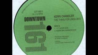 Kerri Chandler ~ 11th Hour ~ chords