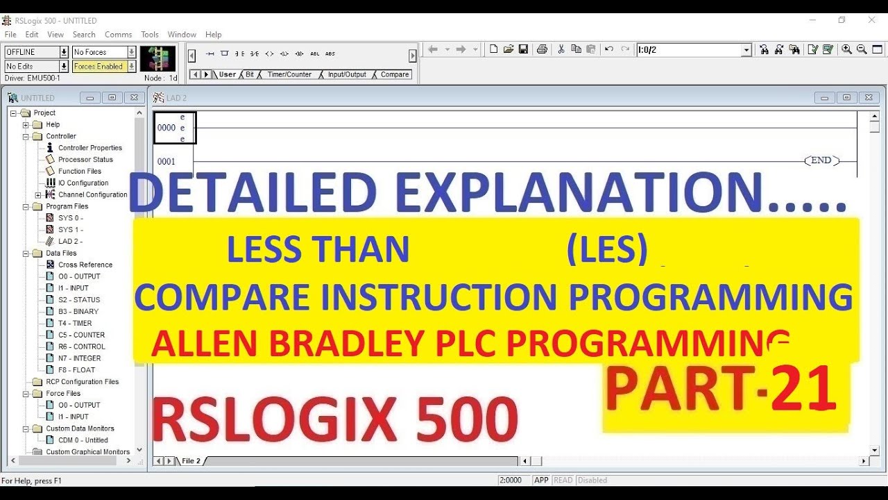 LESS THAN (LES) COMPARE in RSLOGIX 500 Software PART-21 #ALLENBRADLEY # ...