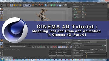 Cinema 4D Tutorial | Modeling leaf and Stem and Animation in Cinema 4D Part 01