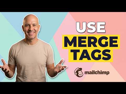 How To Use Merge Tags Mailchimp (Step by Step Guide)