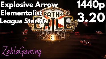 League Starter For Cheap  [Explosive Arrow Elementalist] 3.20 POE 1440p
