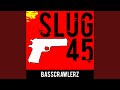 SLUG 45 mp3