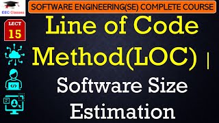 L15: Line of Code Method(LOC) | Software Size Estimation | Examples | Software Engineering Lectures screenshot 4