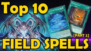 Top 10 Best Field Spells Ever【Part 2】