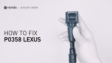 How to Fix LEXUS P0358 Engine Code in 2 Minutes [1 DIY Method / Only $3.94]