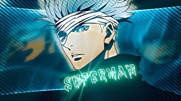 Gojo Satorou - Superman [Edit/Amv](Free pf?) *Node video*