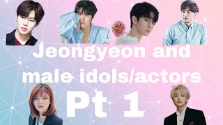 Jeongyeon and Male idols/actors PT1