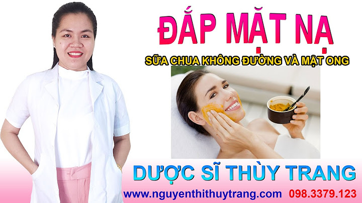 Hướng dẫn đắp mặt nạ bằng sữa chua