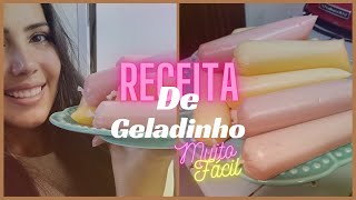 Receita de geladinho muito fácil!!!