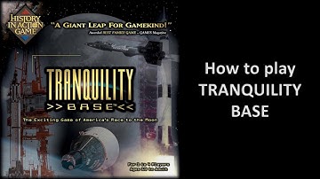 Learn in 4 minutes How to Play TRANQUILITY BASE!!!