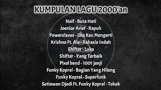 KUMPULAN LAGU 2000an   LIRIK by YKKO