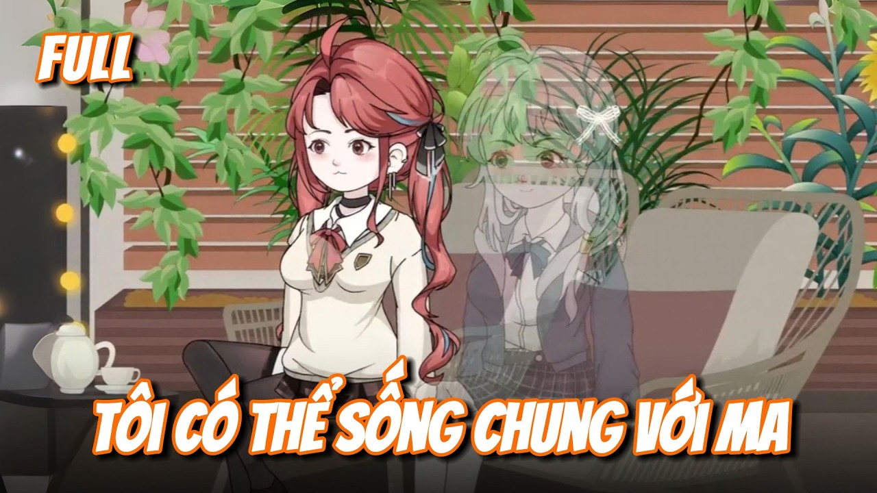 FULL | Tôi Có Thể Sống Chung Với Ma | Gà Mờ TV