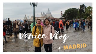 Places to Visit in Venice, Italy &amp; Madrid, Spain | Vlog #14