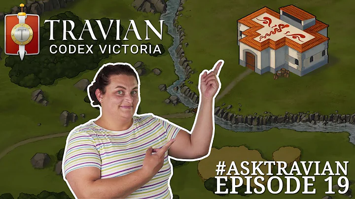 Ask Travian #19 ~ Travian: Codex Victoria