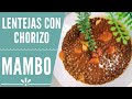 Lentejas en Mambo| RECETAS MAMBO CECOTEC