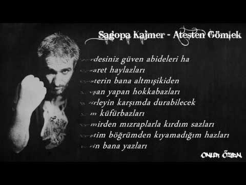 Sagopa Kajmer - Ateşten Gömlek (Sözleriyle)