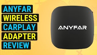 Anyfar Wireless Carplay Adapter Review