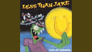 Video thumbnail of "Less Than Jake - Johnny Quest Thinks We're Sellouts"