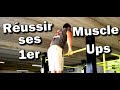 Russir ses premiers muscle up  julien moreau bar vengers