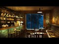 Night in Cozy Coffee Shop Ambience | Calm &amp; Relaxing Background Jazz Music With Rain Sounds