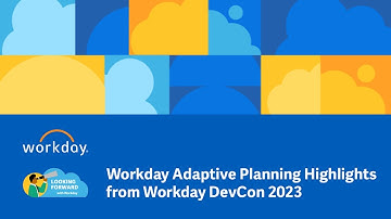 Workday Adaptive Planning: highlights from Workday DevCon.