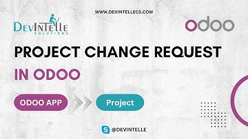 How To Create Project Change Request In Odoo | Project Change Control