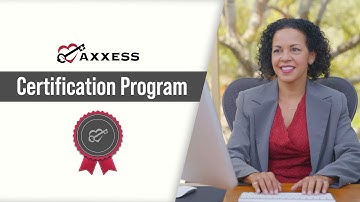 The Axxess Certification Program
