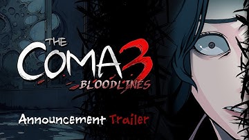 The Coma 3: Bloodlines | Trailer [GOG]