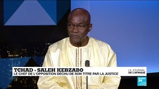 L'opposant tchadien Saleh Kebzabo était l'invité de France 24