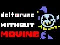 Can You Beat Deltarune Without Moving Your Soul in a Fight?