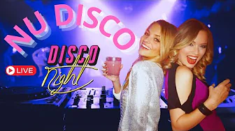 Nu Disco Party Mix 🎉💃🎶