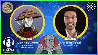 Cypherkicks - Hypebeasts Founder, Juan "Peppers" | Cardano NFT Utility, Project Reveal
