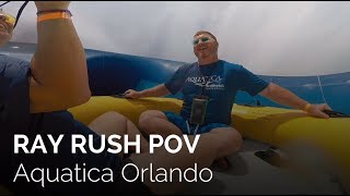 Ray Rush at Aquatica POV