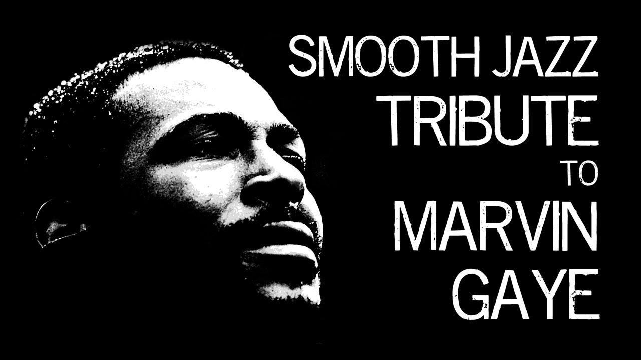 Smooth Jazz Tribute to Marvin Gaye  Smooth Jazz Instrumental Music by Dr SaxLove