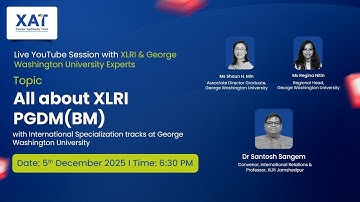 All about XLRI PGDM(BM) with International Specialization tracks at George Washington University