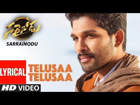 TELUSAA TELUSAA Video Song With Lyrics || "Sarrainodu" | Allu Arjun, Rakul Preet | Telugu Songs 2016