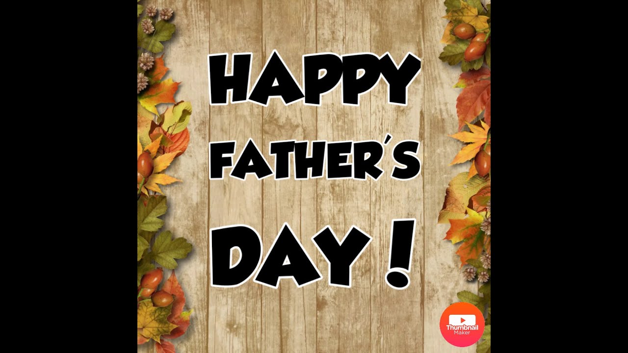 father's day video presentation