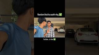 Random bhai ka saath vlog ✅..#shorts #exploringpage #banglore #randomvlog