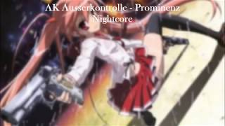 (Nightcore) AK Ausserkontrolle - Prominenz (HD)
