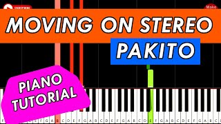 PAKITO - Moving on Stereo 🎹 Piano Tutorial